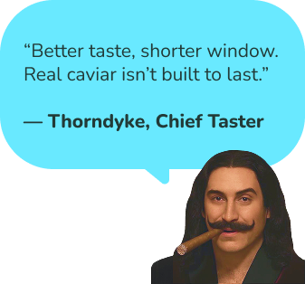 why caviar doesnt last long minimal processing and delicate sturgeon roe shelf life