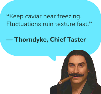 right temperature for caviar storage 28 to 34 degrees fridge coldest shelf consistency